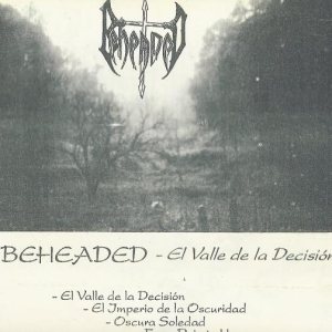 Beheaded - El Valle de la Decisión
