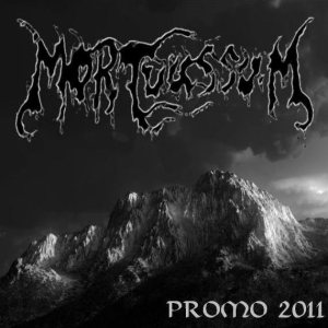 Mortuus Sum - Promo 2011