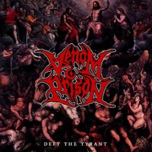 Venom Prison - Defy the Tyrant