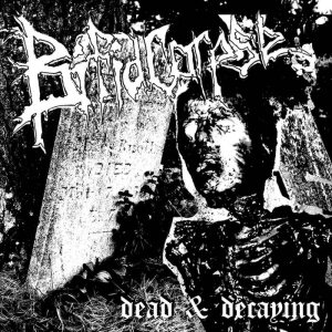 Bifid Corpse - Dead & Decaying
