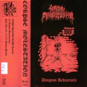 Corpse Molestation - Dungeon Rehearsals