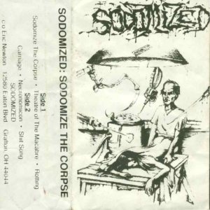 Sodomized - Sodomize the Corpse