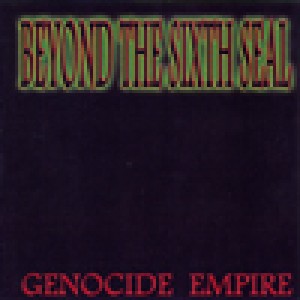 Beyond the Sixth Seal - Genocide Empire