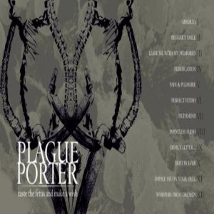 Plague Porter - Taste the Fetus and Make a Wish