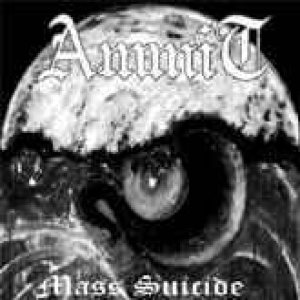 Ammit - Mass Suicide