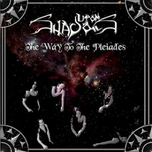 Upon Shadows - The Way to the Pleiades