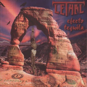 Lethal - Efecto tequila