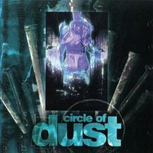 Circle of Dust - Circle of Dust
