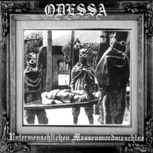 Odessa - Untermenschlichen Massenmordmaschine