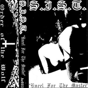 S.I.S.T. - Kneel for the Master