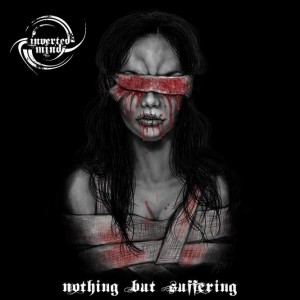 Inverted Mind - Nothing but Suffering
