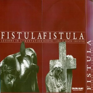 Fistula - Lessons in Lamentation