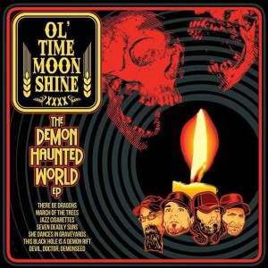 Ol' Time Moonshine - The Demon Haunted World