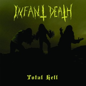 Infant Death - Total Hell