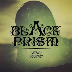 Black Prism - Satan's Country