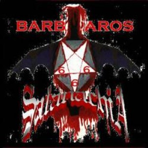 The Kult ov Satanåchiîa - Satanachiia vs. Barbaros