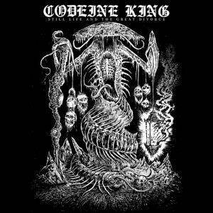 Codeine King - Still Life And The Great Divorce