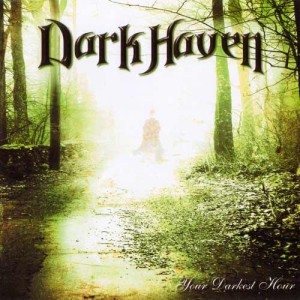 Dark Haven - Your Darkest Hour