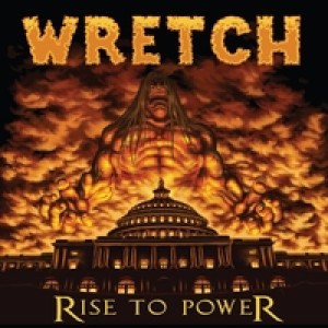 Wretch - Rise to Power