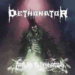 Dethonator - Return to Damnation