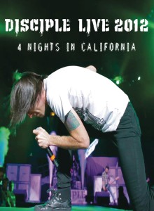 Disciple - Disciple Live 2012: 4 Nights in California
