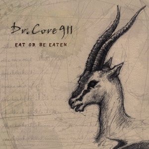 Dr. Core 911 - Eat or Be Eaten