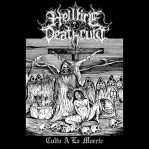 Hellfire Deathcult - Culto a la muerte