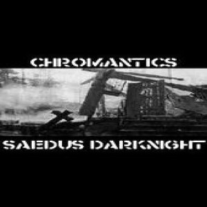 Saedus Darknight - Chromantics / Saedus Darknight