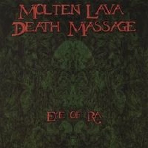 Molten Lava Death Massage - Eye of Ra