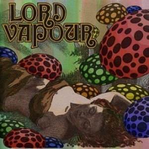 Lord Vapour - Lord Vapour