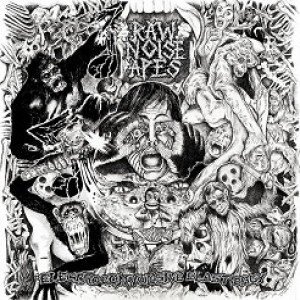 Raw Noise Apes - Electroconvulsive Blast Orgy