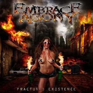 Embrace Agony - Fractured Existence