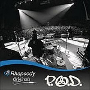 P.O.D. - Rhapsody Originals