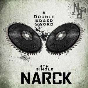 Narck - A Double Edged Sword