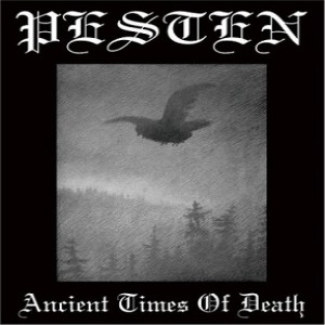 Pesten - Ancient Times of Death