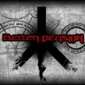 Better Decision - Two Minute Silence