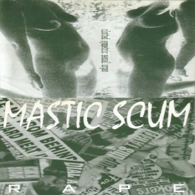 Mastic Scum / Clotted Symmetric Sexual Organ - Rape / Clitto's Special Hits Cover '99