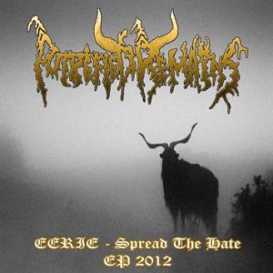 Putrefied Remains - Eerie - Spread the Hate