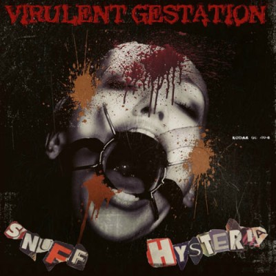 Virulent Gestation - Snuff Hysteria