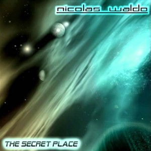 Nicolas Waldo - The Secret Place