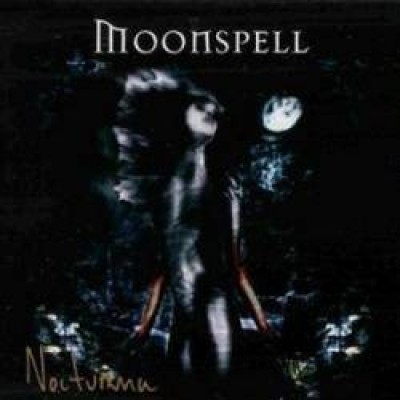 Moonspell - Nocturna
