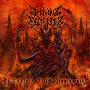 Ominous Scriptures - Incarnation of the Unheavenly