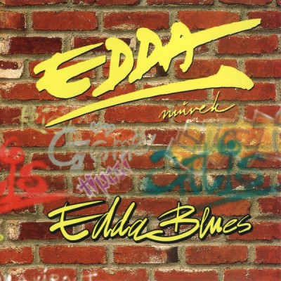 Edda művek - Edda Blues