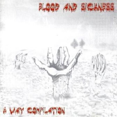 M.D.K. / Kadaverficker / Malignant Tumour - Blood and Sickness - 6 Way Compilation