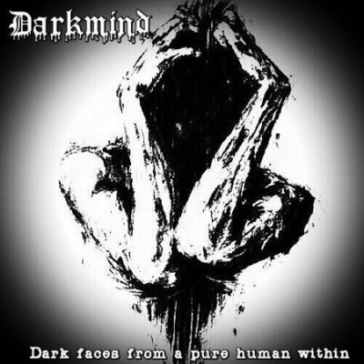 Darkmind - Dark faces from a pure human within