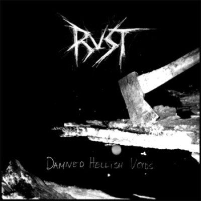 Rust - Damned Hellish Voids