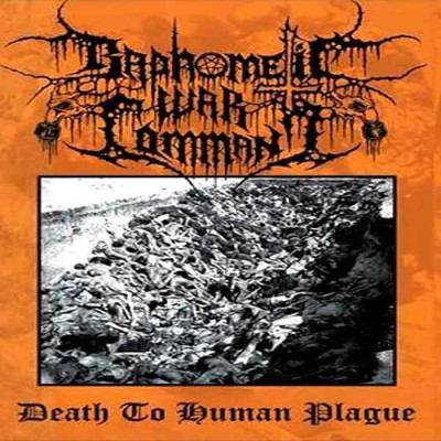 Baphometic War Command - Death to Human Plague
