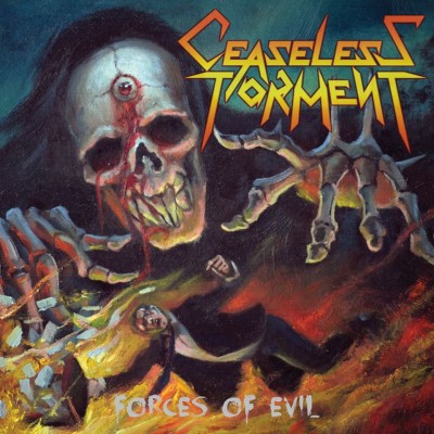 Ceaseless Torment - Forces of Evil