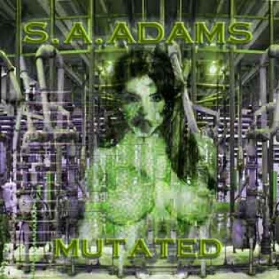 S.A. Adams - Mutated