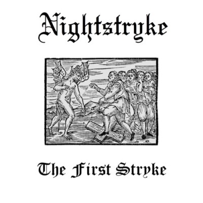 Nightstryke - The First Stryke